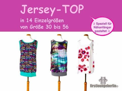 Jersey.TOP mit Bündchen, lässig für Damen in 14 Einzelgrößen Gr. 30 bis 56 Nähanleitung mit Schnittmuster von firstloungeberlin