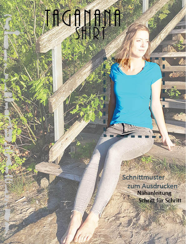 Schnittmuster/Nähanleitung TAGANANA-Shirt Gr.34-60