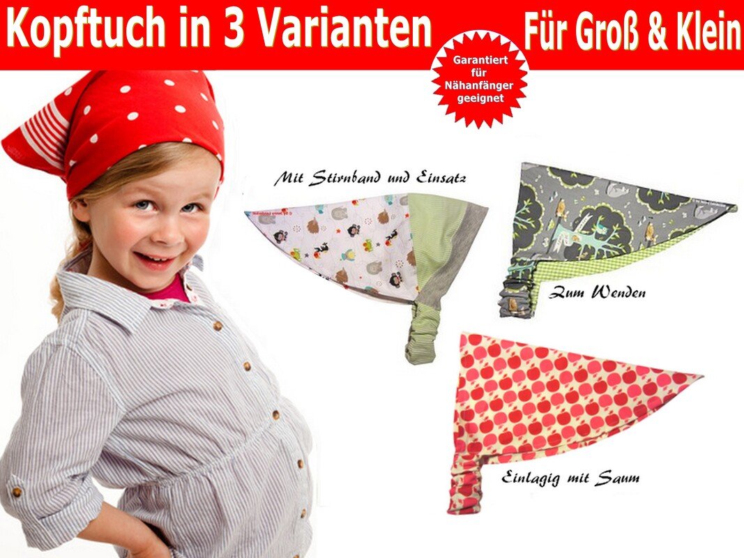 Kopftuch in 3 Variationen- Für Babys, Kinder & Erwachsene - Schnittmuster & Nähanleitung