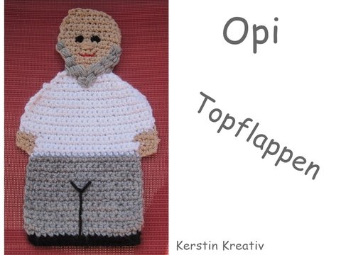 Häkelanleitung Topflappen Opi - darf in keinem Haushalt fehlen