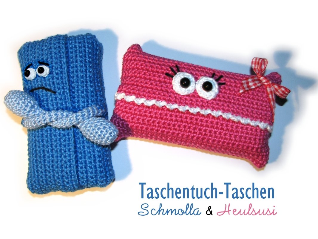 Häkelanleitung Taschentuchtasche - 2 Varianten - Heulsusi und Schmolla - Bild 3