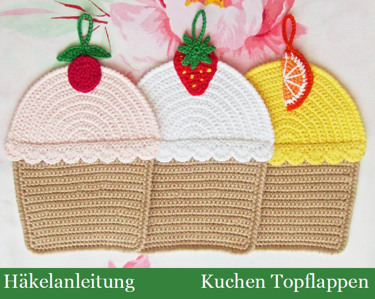 042DE Häkelanleitung Kuchen Topflappen - PDF Zabelina CP