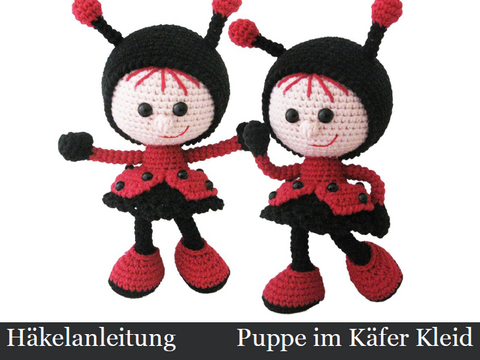 146DE Häkelanleitung Puppe im Käfer Kleid - Amigurumi PDF Stelmakhova CP