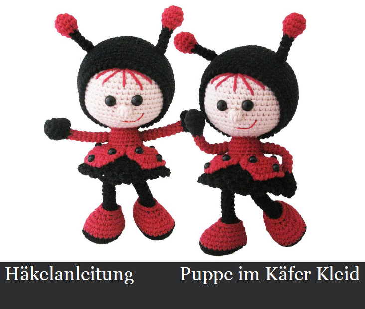 146DE Häkelanleitung Puppe im Käfer Kleid - Amigurumi PDF Stelmakhova CP