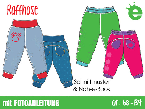 Raffhose Kinder-Hose • Gr. 68 - 134 • Näh-E-Book, Anleitung