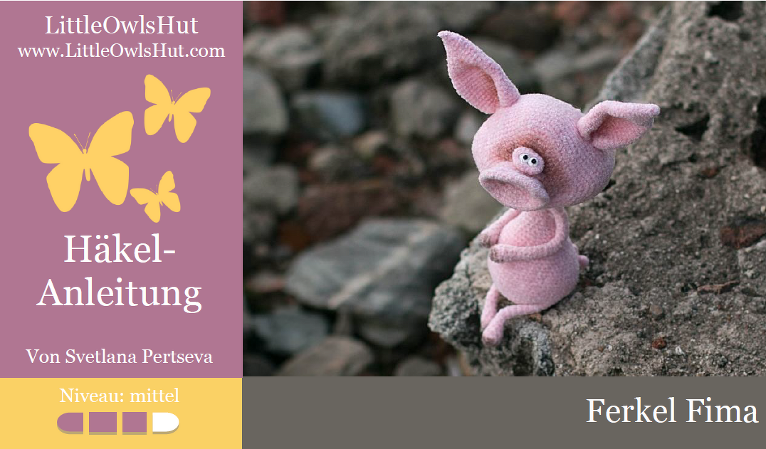 193DE Häkelanleitung Ferkel Fima - Amigurumi PDF Pertseva CP - Bild 2