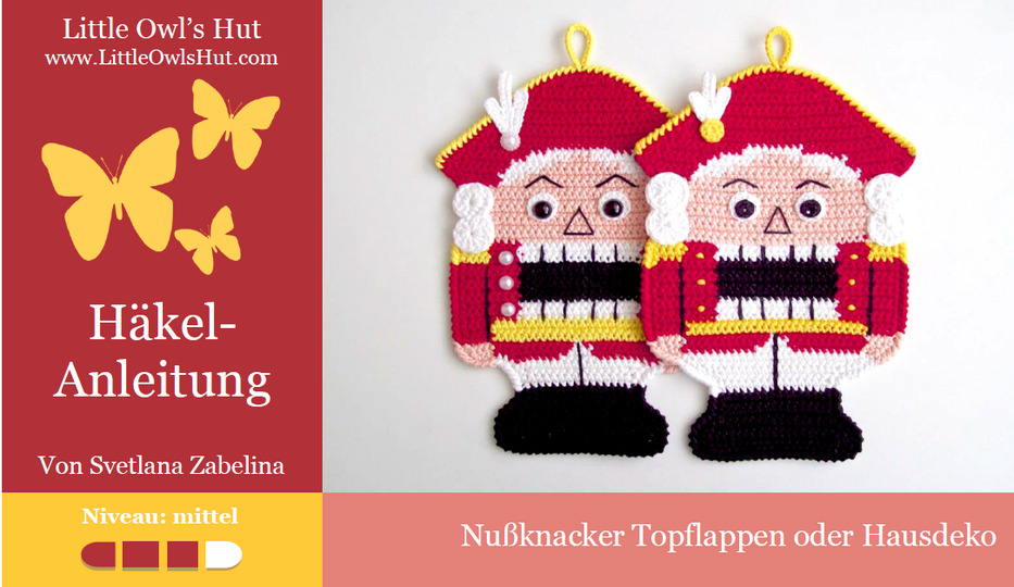 108DE Häkelanleitung Nußknacker Topflappen - PDF Zabelina CP