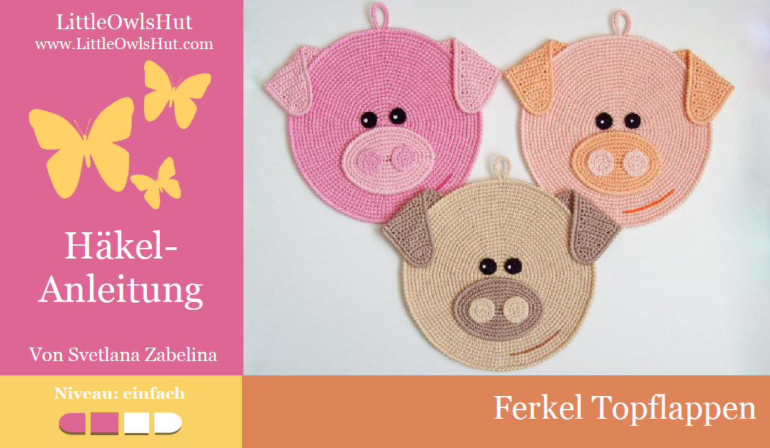 202DE Häkelanleitung Ferkel Topflappen - PDF Zabelina CP - Bild 2