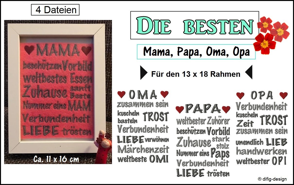 Stickdateien DieBesten Mama/Papa/Oma/Opa für den 13x18 Rahmen