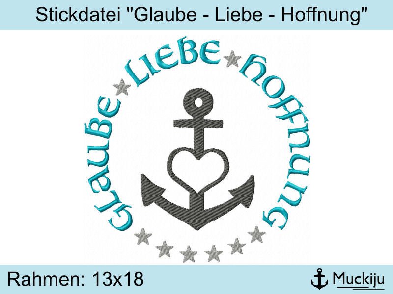 ★Stickdatei "Glaube-Liebe-Hoffnung" ★13x18★