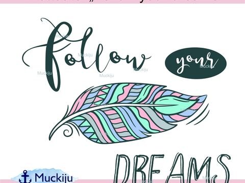 Plottdatei "Follow your Dreams"