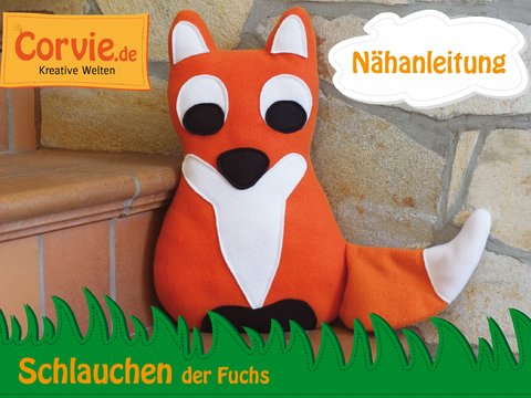 Schlauchen der Fuchs - Nähanleitung + Schnittmuster in 2 Größen