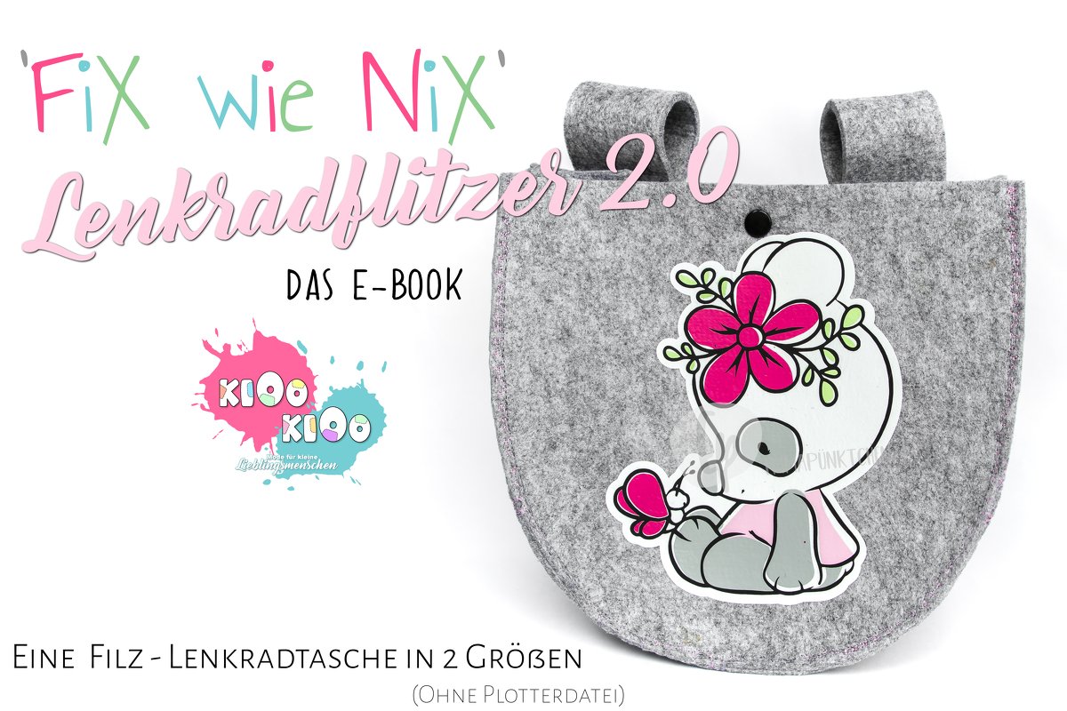 E-Book - FiX wie NiX Lenkradflitzer 2.0 - Nähanleitung &amp; Schnittmuster