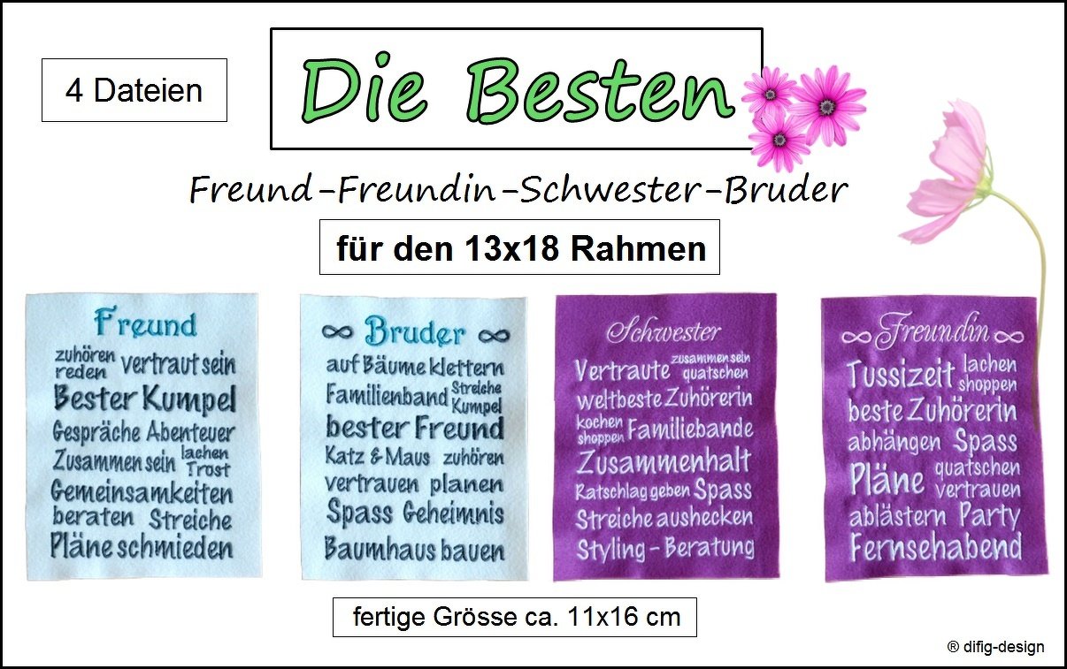 Stickdateien DieBesten Freund Freundin Schwester Bruder für den 13x18 Rahmen