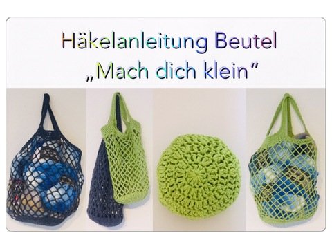 Beutel "Mach dich klein" - Häkelanleitung