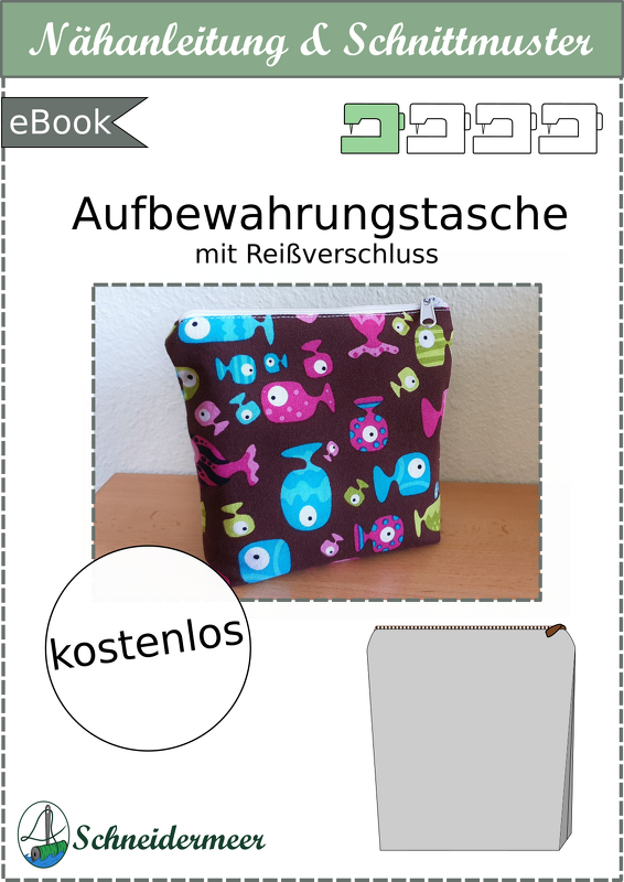 Aufbewahrungstasche mit Reißverschluss, 2 Größen – Schnittmuster (E-Book)