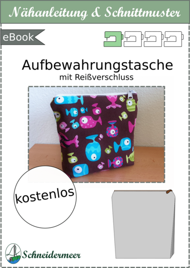 Aufbewahrungstasche mit Reißverschluss, 2 Größen – Schnittmuster (E-Book)