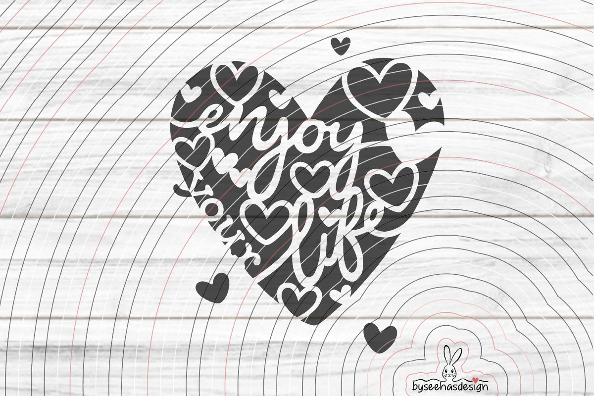 Herz Enjoy your Life Plotterdatei SVG DXF - Bild 2