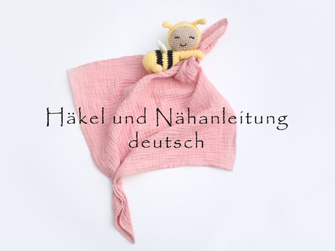 Schnuffeltuch Biene • PDF Häkel- und Nähanleitung • Deutsch