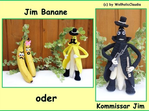 Häkelanleitung Jim Banane oder Komissar Jim