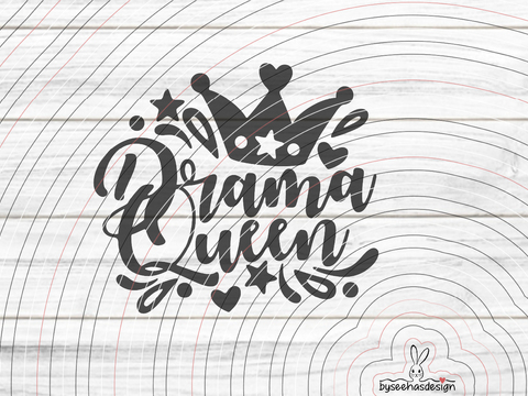 Drama Queen Plotterdatei SVG DXF