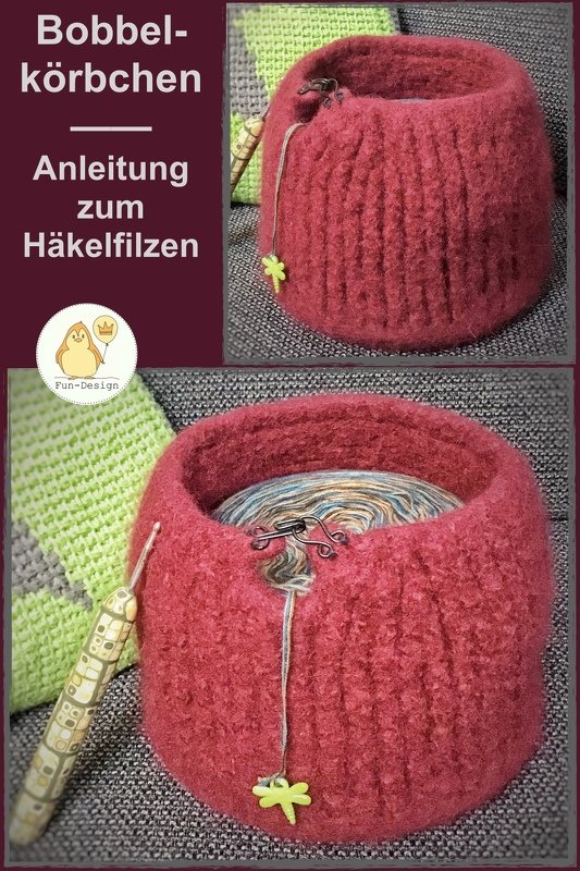 Filz - Bobbelkörbchen, Häkelanleitung