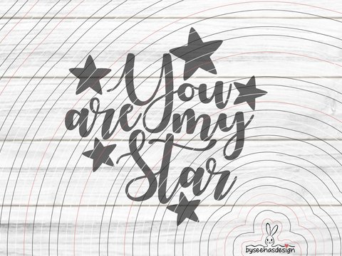 You are my Star Plotterdatei SVG DXF