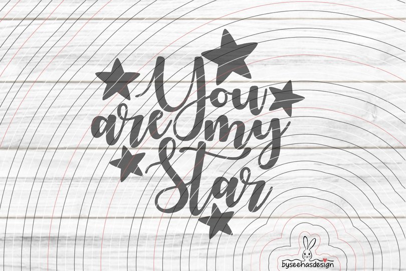 You are my Star Plotterdatei SVG DXF