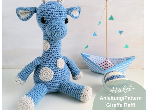 Häkelanleitung Giraffe Raffi