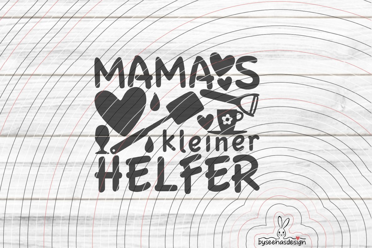 Mamas kleiner Helfer Plotterdatei SVG DXF - Bild 2