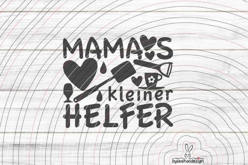 Mamas kleiner Helfer Plotterdatei SVG DXF