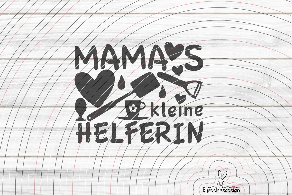 Mamas kleine Helferin Plotterdatei SVG DXF - Bild 2