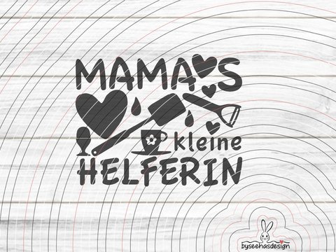 Mamas kleine Helferin Plotterdatei SVG DXF