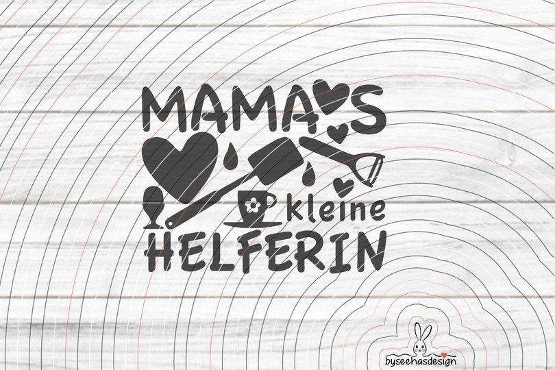 Mamas kleine Helferin Plotterdatei SVG DXF