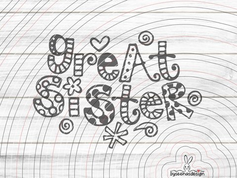 Great Sister Plotterdatei SVG DXF