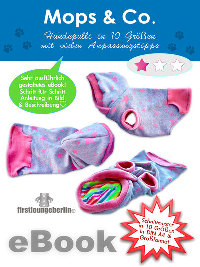 MOPS & CO. Hund Sweater Pulli mit Schnittmuster in 10 Größen - Nähanleitung Welpen bis kräftigen Hund firstloungeberlin