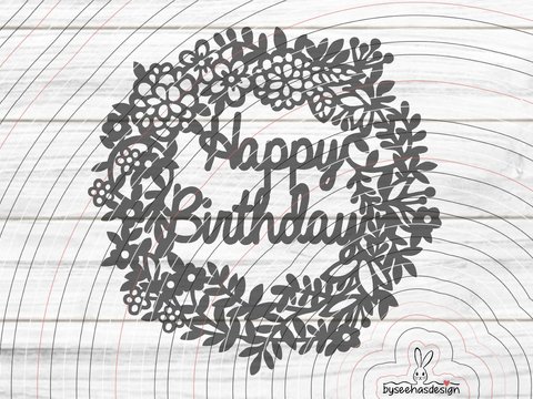 Happy Birthday Kranz Plotterdatei SVG DXF
