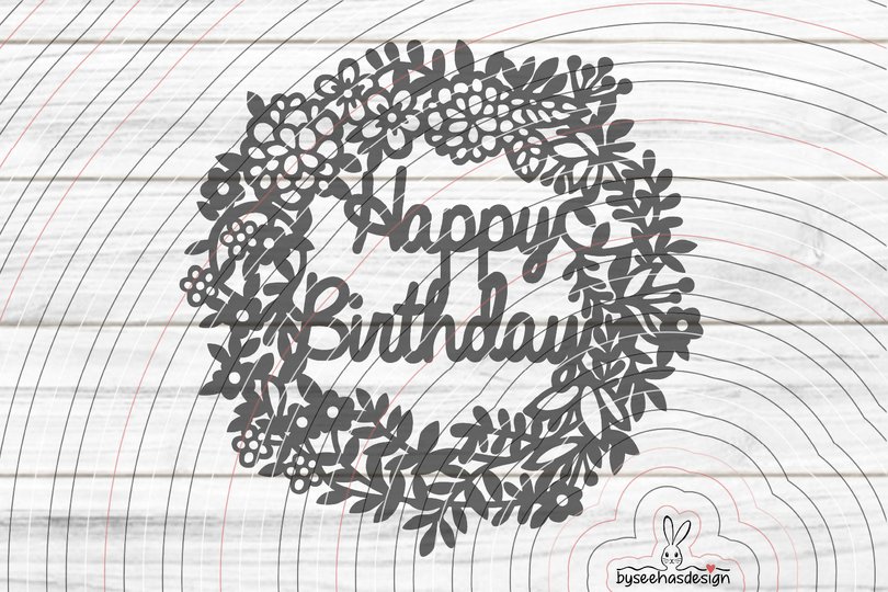 Happy Birthday Kranz Plotterdatei SVG DXF