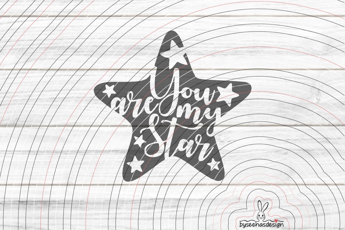 You are my Star Plotterdatei SVG DXF - Bild 2