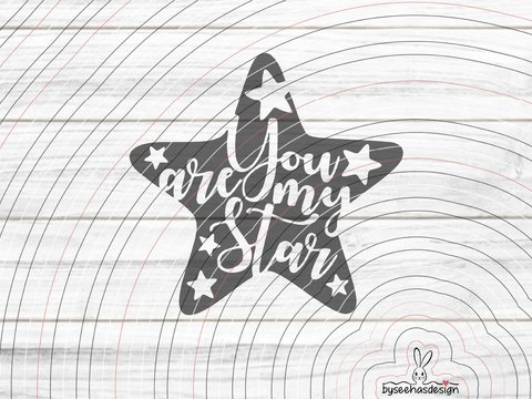 You are my Star Plotterdatei SVG DXF