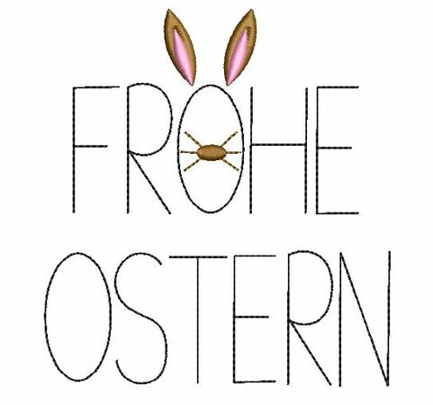 Stickdatei Frohe Ostern Schriftzug 4 Grossen