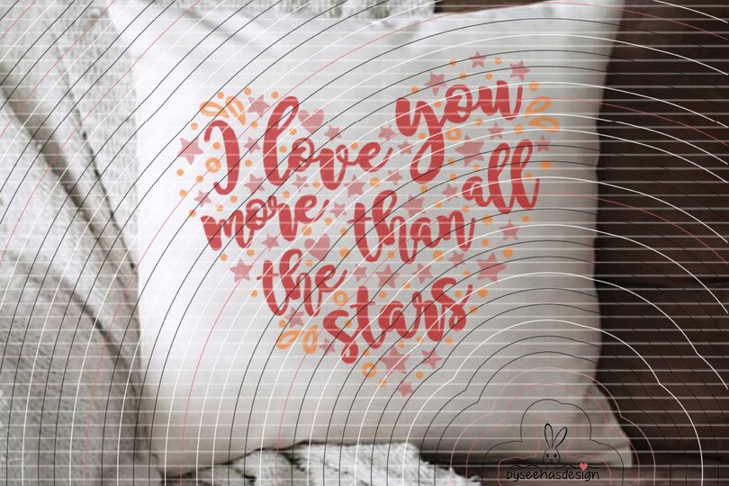 I love You more than stars Plotterdatei SVG DXF