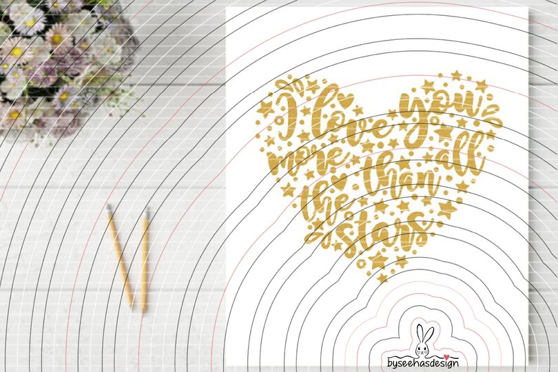I love You more than stars Plotterdatei SVG DXF