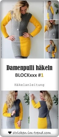 Häkelanleitung für Damenpulli/Kleid | Häkelpulli BLOCKxxx #1
