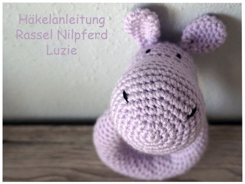 Häkelanleitung: Rassel Nilpferd