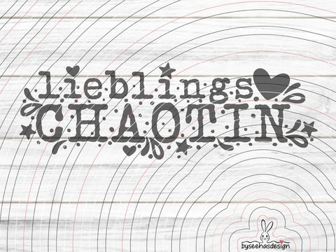 lieblings Chaotin Plotterdatei SVG DXF