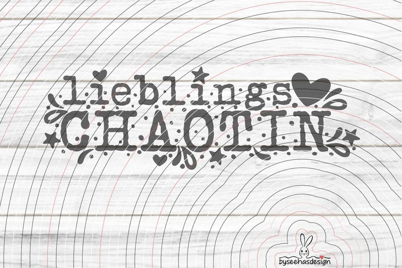 lieblings Chaotin Plotterdatei SVG DXF