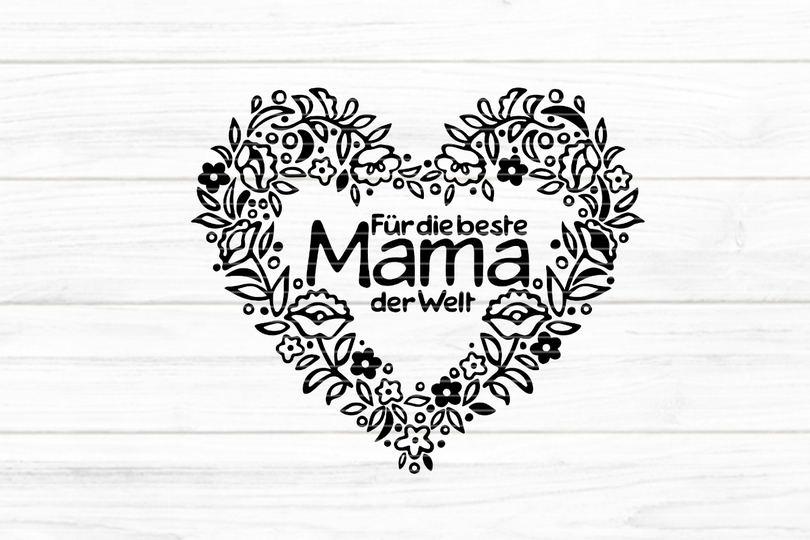 Beste Mama der Welt Plotterdatei SVG DXF FCM