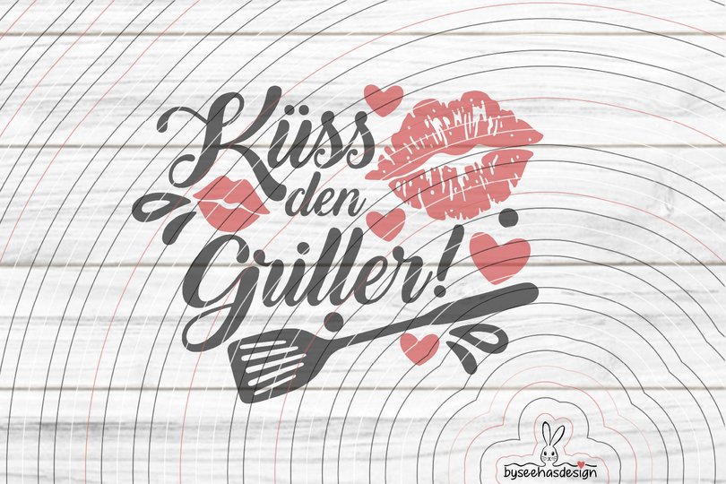Küss den Griller Plotterdatei SVG DXF