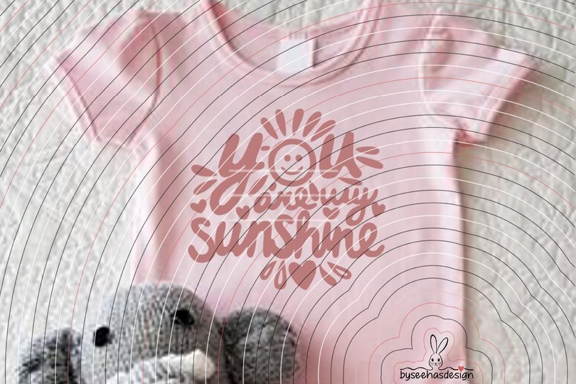 You are my Sunshine Plotterdatei SVG DXF